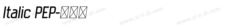 Italic PEP字体转换